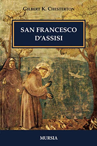 San Francesco d’Assisi (Storia, Biografie, Diari)